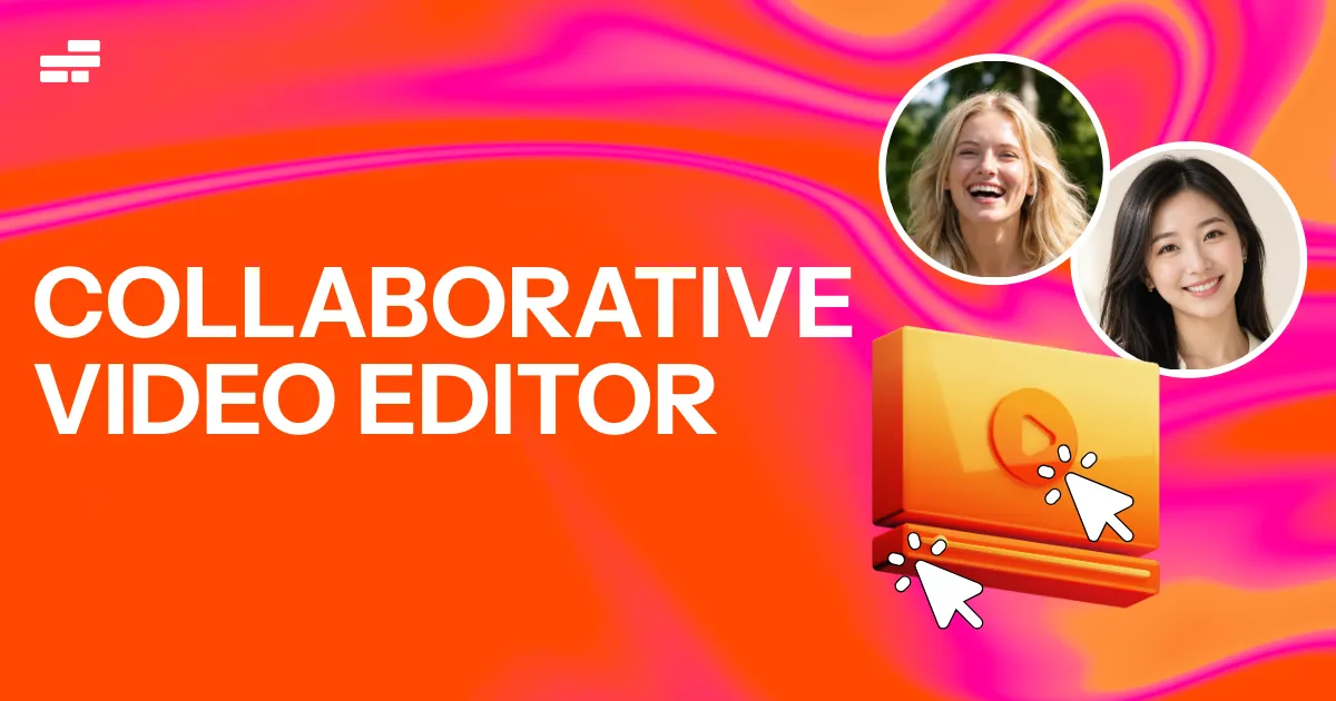 Collaborative Video Editing — Edit Videos Together In Real Time