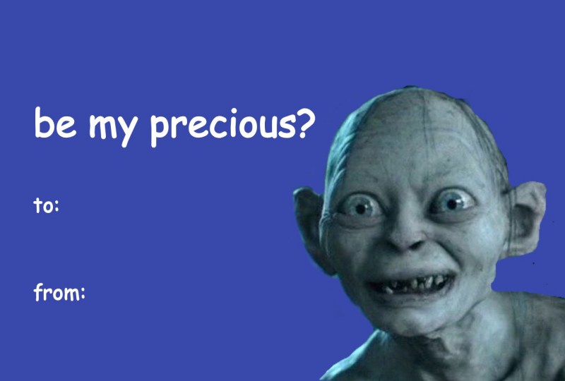 Lord of the Rings Valentine’s Day Meme Card – Gollum “Be My Precious?”