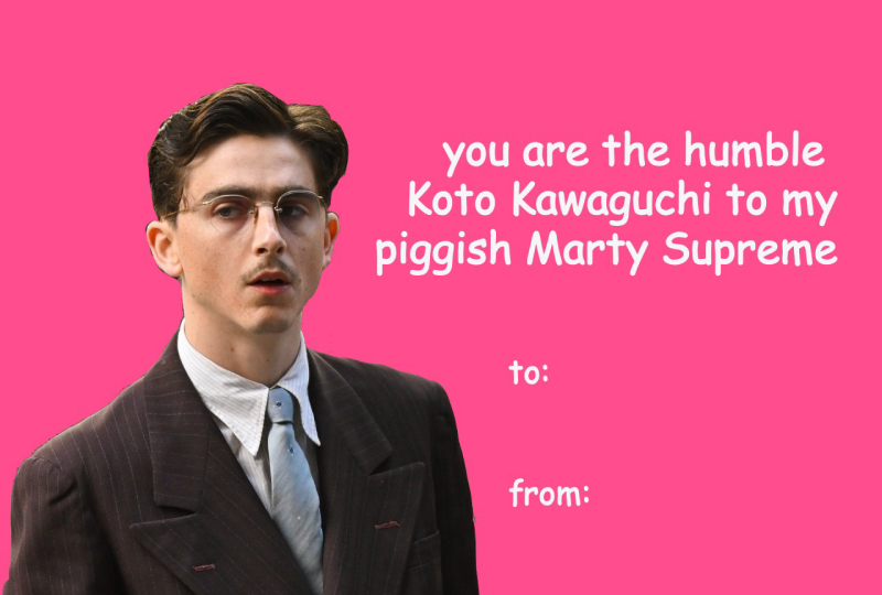 Marty Supreme Valentine’s Day Meme Card
