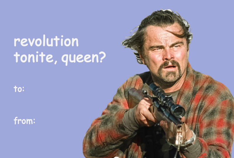 One Battle After Another Valentine’s Day Meme Card – “Revolution Tonight, Queen?”