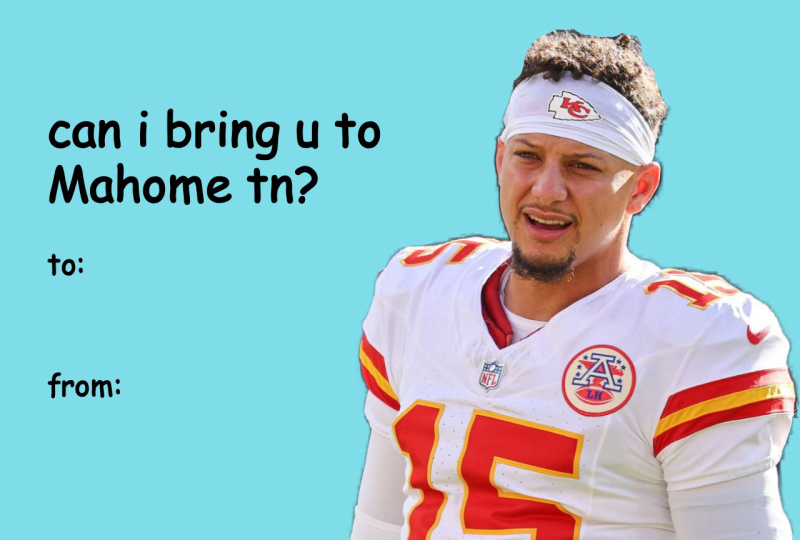 Patrick Mahomes Valentine’s Day Meme Card – “Can I Bring You to Mahomes Tonight?”