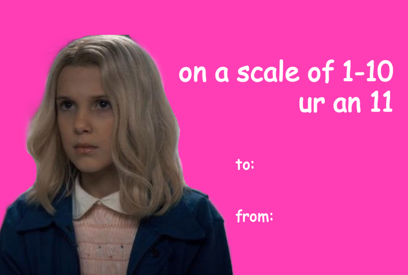 Stranger Things Valentine’s Day Meme Card – “On a Scale of 1–10, Ur an 11”
